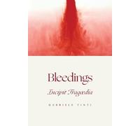 Gabriele Tinti Bleedings - Incipit Tragoedia (Tascabile)