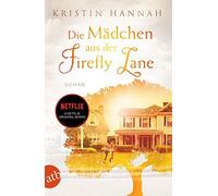 Gabriele Weber-Jaric Kris Die Mädchen aus der Firefly Lane: Immer f (Tascabile)