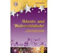 Gabriele Westho Advents- und Weihnachtslieder: Erleben und Gestalten (Tascabile)
