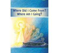 Gabriele Where did I Come From? Where Am I Going? (Tascabile)