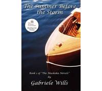 Gabriele Wills The Summer Before The Storm (Tascabile)