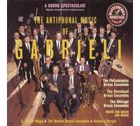 Gabrieli - Antiphonal Music Of Gabrieli