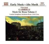 Giovanni Gabrieli – Musica per ottoni (Integrale) Vol. 3 – CD – NAXOS