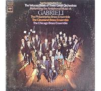 Gabrieli* - Philadelphia Brass Ensemble, The*, Cleveland Brass Ensemble, The*, Chicago Brass Ensemble, The - The Antiphonal Music Of Gabrieli