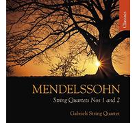 Gabrieli String Quartet - Mendelssohn: String Quartets Nn. 1 2