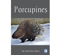 Gabriella Albert Porcupines (Tascabile)