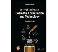 Gabriella Baki Introduction to Cosmetic Formulation and Techn (Copertina rigida)