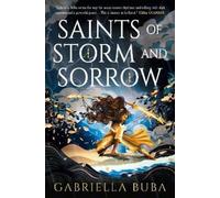 Gabriella Buba The Saints of Storm and Sorrow (Tascabile)