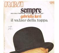 Gabriella Ferri: Sempre / Il Valzer della toppa