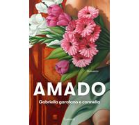 Gabriella garofano e cannella [Paperback] [Nov 18, 2022] Amado, Jorge and Passer