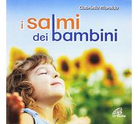 Gabriella Marolda - I Salmi dei Bambini