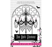 Gabriella Pierce The Dark Glamour (Tascabile) 666 Park Avenue