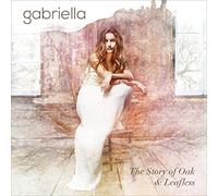 Gabriella - Story Of Oak & Lea