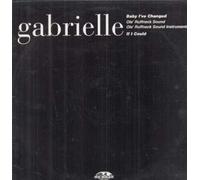 Gabrielle / Baby I'Ve Changed