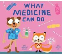 Gabrielle Balkan What Medicine Can Do (Copertina rigida)