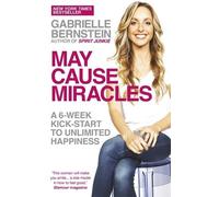 Gabrielle Bernstein May Cause Miracles (Tascabile)