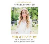 Gabrielle Bernstein Miracles Now (Tascabile)
