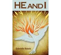 Gabrielle Bossis He and I (Rev) (Tascabile)