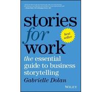 Gabrielle Dolan Stories for Work (Tascabile)