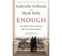 Gabrielle Giffords Mark Kelly Enough (Tascabile)