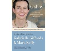 Gabrielle Giffords Mark Kelly Gabby (Tascabile)