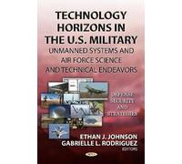 Gabrielle L Rodrigue Technology Horizons in the U.S. Militar (Copertina rigida)