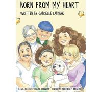 Gabrielle Lafrank Born From My Heart (Copertina rigida)