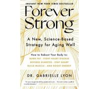 Gabrielle Lyon Forever Strong(tm) (Copertina rigida)