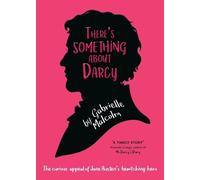 Gabrielle Malcolm There's Something About Darcy (Tascabile)
