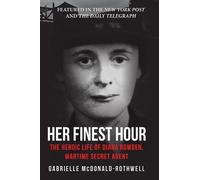 Gabrielle McDonald-Rothwell Her Finest Hour (Tascabile)