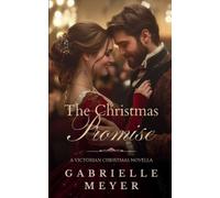 Gabrielle Meyer A Christmas Promise (Tascabile)