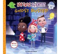 Gabrielle Meyer Ada Twist, Scientist: Ghost Busted (Copertina rigida)