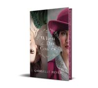 Gabrielle Meyer When the Day Comes (Copertina rigida) (PRESALE 27/10/2026)