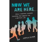 Gabrielle Oliveira Now We Are Here (Tascabile)