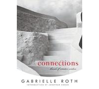 Gabrielle Roth Connections (Tascabile)