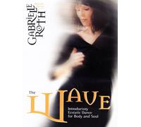 Gabrielle Roth - The wave