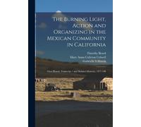 Gabrielle S Morris Ernes The Burning Light, Action and Organizing i (Tascabile)