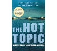 Gabrielle Walker David King The Hot Topic (Tascabile)