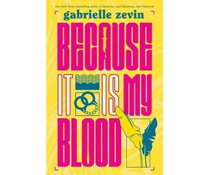 Gabrielle Zevin Because It Is My Blood (Tascabile) Birthright