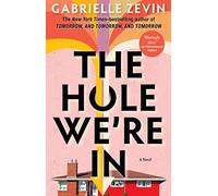 Gabrielle Zevin The Hole We're in (Tascabile)
