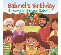 Gabriel's Birthday / El cumpleaños de Gabriel