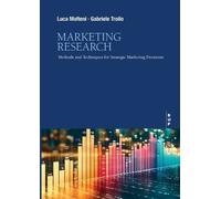 Gabrile Troilo Luca Molteni Marketing Research (Tascabile)