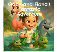 Gaby and Fiona's Fantastic Adventure