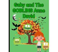 Gaby and the GOBLINS