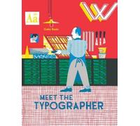 Gaby Bazin Meet the Typographer (Copertina rigida) Meet the Printmakers