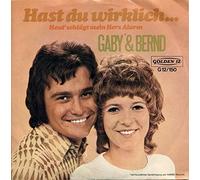 GABY & BERND - Hast du wirklich / Heut' schlägt mein Herz Alarm / G 12/150