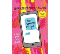 Gaby Dunn I Hate Everyone But You (Tascabile)