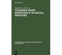 Gaby Flösser Towards More Democracy in Social Services (Copertina rigida)