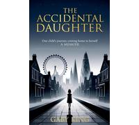 Gaby King The Accidental Daughter (Tascabile)