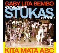 Gaby Lita Bembo & Orchestre Stukas Du Zaire Kita Mata ABC (CD) Album